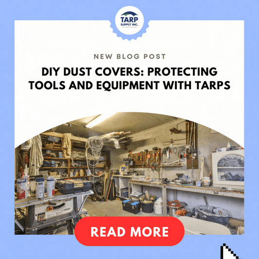 DIY Dust Covers: Protecting Tools and Equipment with Tarps