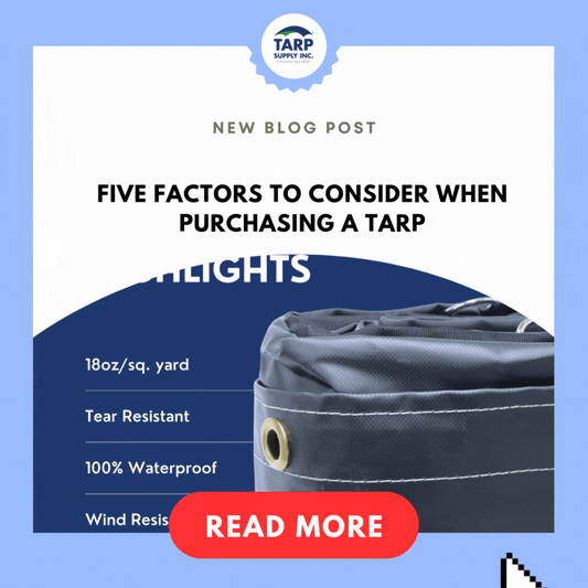 Five Factors to Consider When Purchasing a Tarp