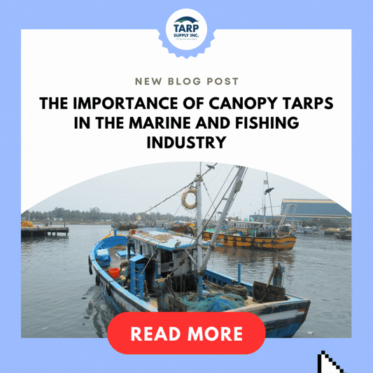 The Importance of Canopy Tarps in the Marine and Fishing Industry