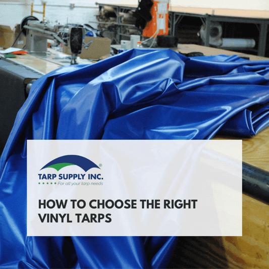How to Choose the Right Vinyl Tarps