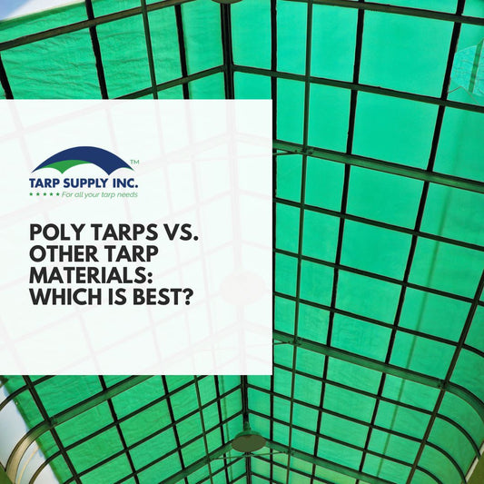 Poly Tarps vs. Other Tarp Materials: Which is Best?