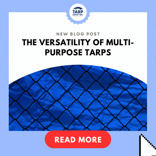 The Versatility of Multi-Purpose Tarps: Your Ultimate Tool for Any Task