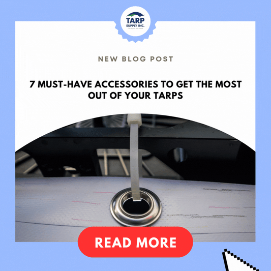 7 Must-Have Tarp Accessories from Tarp Supply Inc.®