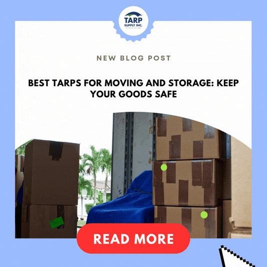 Best Tarps for Moving and Storage: Keep Your Goods Safe