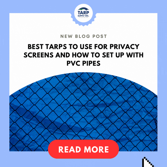 Best Tarps to Use for Privacy Screens and How to Set Up with PVC Pipes