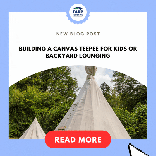 Building a Canvas Teepee for Kids or Backyard Lounging
