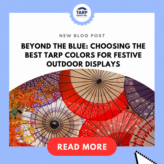 Choosing the Best Tarp Colors for Festive Outdoor Displays