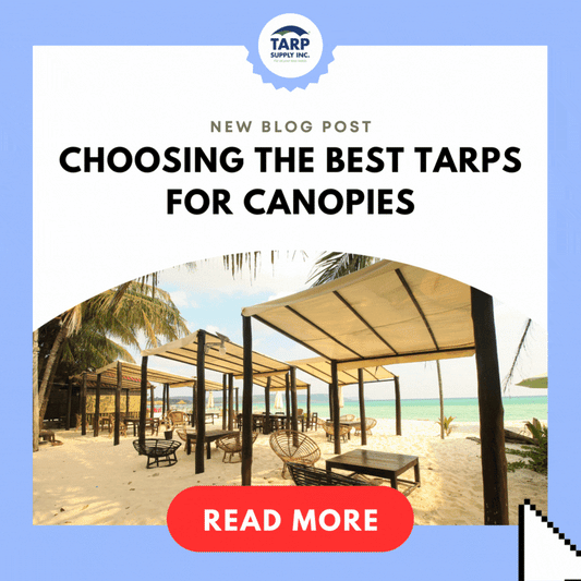 Choosing the Best Tarps for Canopies