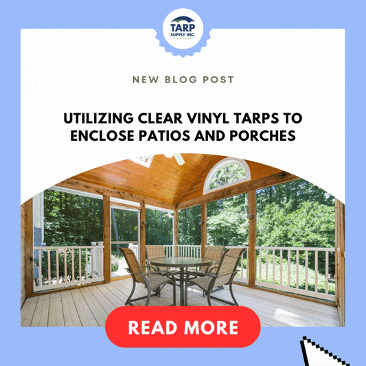 Utilizing Clear Vinyl Tarps to Enclose Patios and Porches