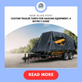 Custom Trailer Tarps for Hauling Equipment