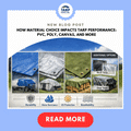 How Material Choice Impacts Tarp Performance: PVC, Poly, Canvas, and More