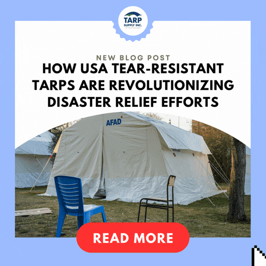 How USA Tear-Resistant Tarps Are Revolutionizing Disaster Relief Efforts