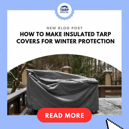 How to Make Insulated Tarp Covers for Winter Protection