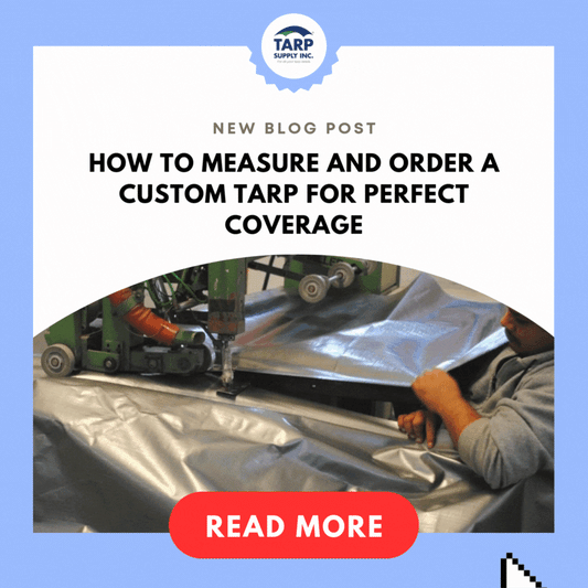 How to Measure and Order a Custom Tarp for Perfect Coverage