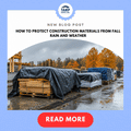 How to Protect Construction Materials From Fall Rain and Weather