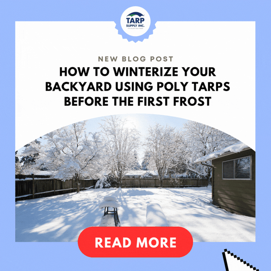 How to Winterize Your Backyard Using Poly Tarps Before the First Frost