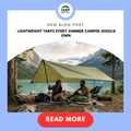 Lightweight Tarps Every Summer Camper Should Own
