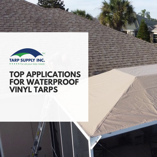 Top Applications for Waterproof Vinyl Tarps