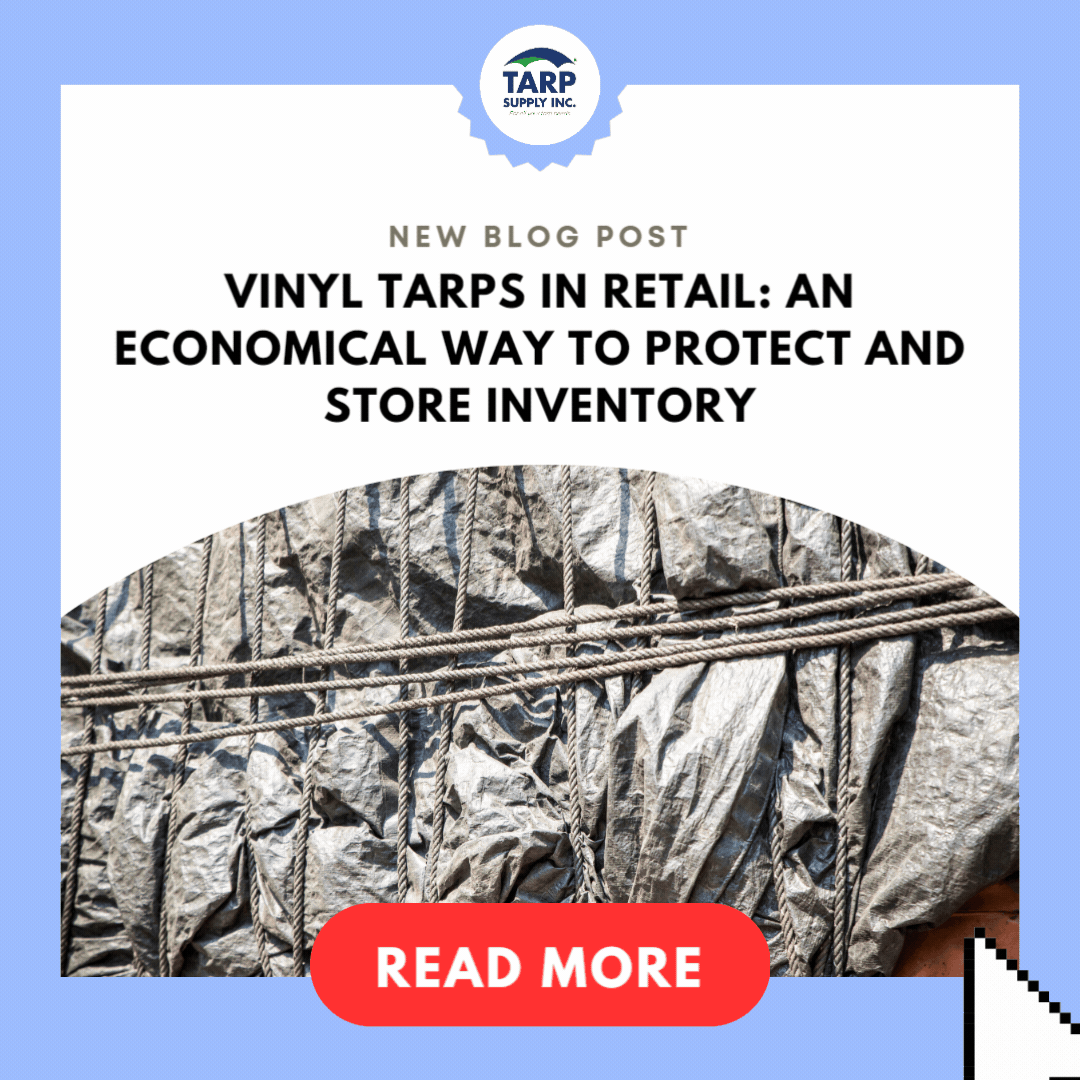 Vinyl Tarps in Retail: Economical Way to Protect, Store Inventory