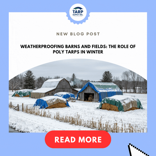 Weatherproofing Barns and Fields: The Role of Poly Tarps in Winter