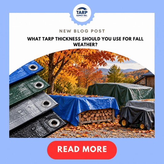 What Tarp Thickness Should You Use for Fall Weather?