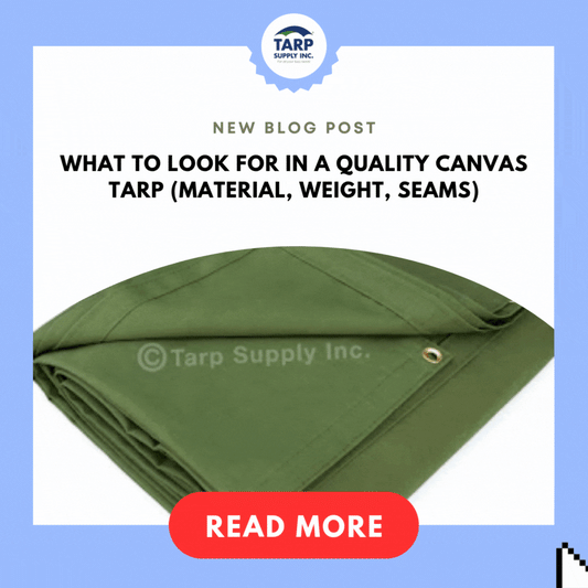 What to Look for in a Quality Canvas Tarp
