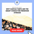 Why Canvas Tarps Are the Smart Choice for Firewood Storage