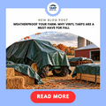 Weatherproof Your Farm: Why Vinyl Tarps Are a Must-Have for Fall