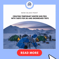 Creating Temporary Winter Shelters with Tarps for Ski and Snowboard Trips